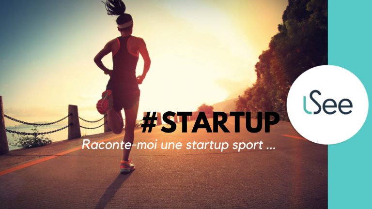 #startup sport : LSee, le tracker pour les sportifs connectés